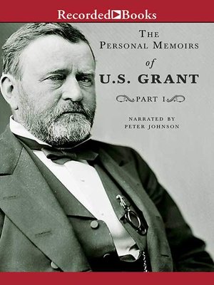 cover image of Personal Memoirs of Ulysses S. Grant, Part One
